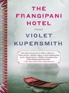 Cover image for The Frangipani Hotel